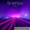 City Night Cycles - EP
