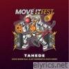 Tahede (Move It Fest 2023) [feat. Ajay Damima’s & Pace Kribo] - Single