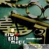 New Gold Magic - Single