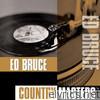 Country Masters: Ed Bruce