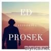 Ed Prosek - California - EP