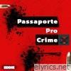 Passaporte pro Crime - Single