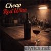 Cheap Red Wine - Single