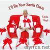 I'll Be Your Santa Claus