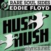 Hush Hush: Rare Soul Sides - EP