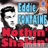 Nothin' Shakin' (Digitally Remastered) - Single
