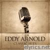 Eddy Arnold Classic Hits