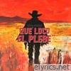 Qué Loco el Plebe - Single