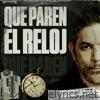 Que Paren El Reloj - EP