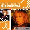 Coleccion Suprema: Ednita Nazario