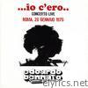 Io c'ero (Concerto Live Roma 26 Gennaio 1976)