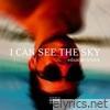 I Can See the Sky - EP