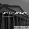 My Last Mistake (Instrumental Repack)