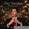 Feliz Navidad (Para Ti Para Mi) - Single