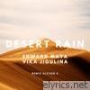 Edward Maya - Desert Rain (Alcyon X Remixes) - EP