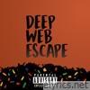 Deep Web Escape (Abridged Edition)