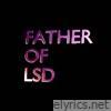 FATHER OF LSD - Single