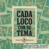 Cada loco con su tema - Single