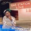 Gas Station Love - Single