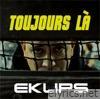 Toujours là - Single