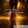 Don't Worry Just Dance - Single