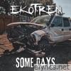 Some Days - Single