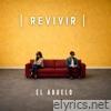 Revivir (feat. Cesar Huesca, Ricardo Oso Cortez & Sinuhé Borre Castro) - Single