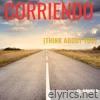 Corriendo (think about you) - Single