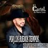 Por los Buenos Tiempos - Single