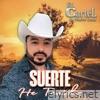 Suerte He Tenido - Single