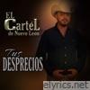 Tus Desprecios - Single