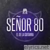 Señor 80 - Single