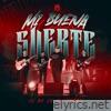 Mi Buena Suerte - Single