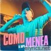 Como Se Menea - Single