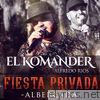 El Komander - Fiesta Privada - Albercada (En Vivo)