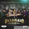 Palomazo 2021 (No Hay Novedad / Amor Prisionero / Rey De Mil Coronas / Tragos Amargos / El Corrido De Monterrey) [feat. Eliseo Robles, Lalo Mora, Raúl Hernández & Rosendo Cantú] - EP