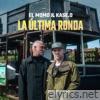 La Última Ronda (feat. Kase.O) - Single