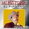 El Piporro - Mi Historia