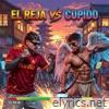 El Reja Vs Cupido - Single