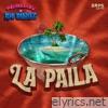 La Paila - Single
