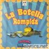 La Botella Rompida - EP