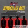Zavolaj mi! - Single