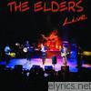 Elders - The Best Crowd We Ever Had