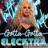 Gotta Gotta - Single