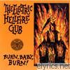 Electric Hellfire Club - Burn, Baby, Burn!