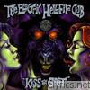 Electric Hellfire Club - Kiss the Goat - 2005 Deluxe Edition