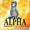 Electric Starlet - Alpha (feat. Justina Valentine) - Single
