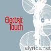 Electric Touch - Electric Touch (Bonus Track Version)