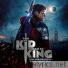 The Kid Who Would Be King (Original Motion Picture Soundtrack)