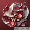 Love of a Woman - Single